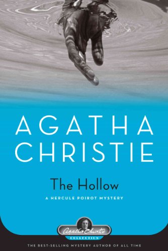 Stock image for The Hollow: A Hercule Poirot Mystery (Agatha Christie Collection) for sale by Books of the Smoky Mountains