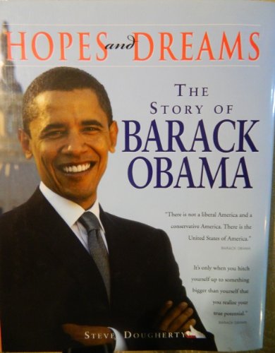 Beispielbild für Hopes and Dreams: The Story of Barack Obama by Steve Dougherty (2007-05-04) zum Verkauf von SecondSale