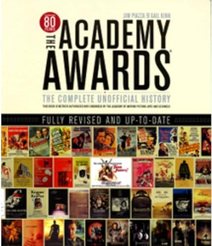 Imagen de archivo de Academy Awards: The Complete Unofficial History Revised and Updated a la venta por HPB Inc.