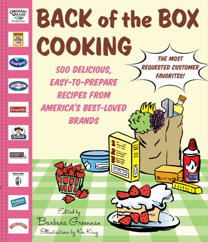 Stock image for Back of the Box Cooking: 500 Delicious, Easy-to-Prepare Recipes from America's Best-Loved Brands for sale by Your Online Bookstore