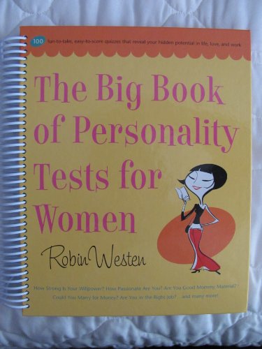 Beispielbild fr Big Book of Personality Tests for Women: 100 Fun-To-Take, Easy-To-Score Quizzes That Reveal Your Hidden Potential in Life, Love, and Work zum Verkauf von ThriftBooks-Dallas