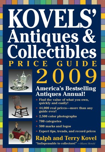 Beispielbild fr Kovels' Antiques & Collectibles Price Guide 2009 : America's Bestselling and Most up-To-Date Antiques Annual zum Verkauf von Better World Books