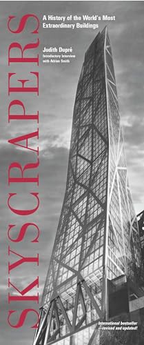 Stock image for Skyscrapers: A History of the World's Most Extraordinary Buildings for sale by Ergodebooks
