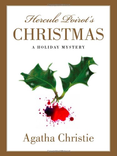 Stock image for Hercule Poirot's Christmas: A Holiday Mystery for sale by Decluttr