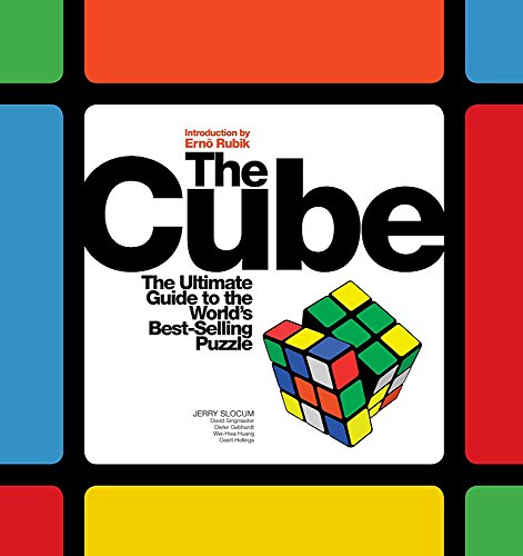 Stock image for The Cube: The Ultimate Guide to the World's Bestselling Puzzle - Secrets, Stories, Solutions for sale by SecondSale