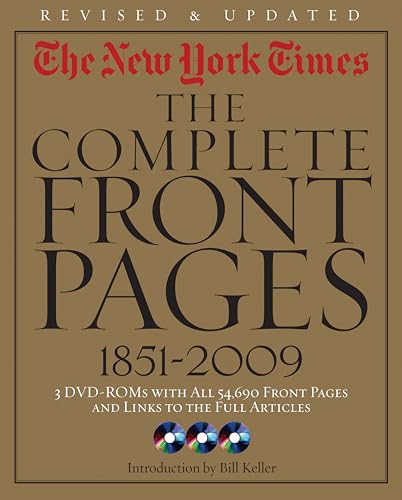 New York Times:The Complete Front Pages 1851-2009 Updated Edition (9781579128258) by The New York Times; Keller, Bill