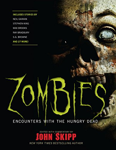 Stock image for Zombies: Encounters with the Hungry Dead for sale by Hippo Books