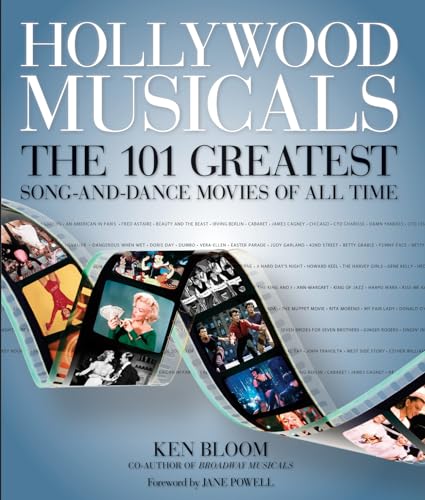 Beispielbild fr Hollywood Musicals: The 101 Greatest Song-and-Dance Movies of All Time zum Verkauf von Ergodebooks