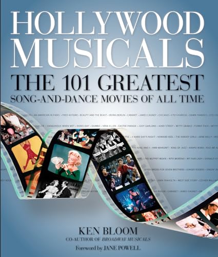 9781579128487: Hollywood Musicals: The 101 Greatest Song-and-Dance Movies of All Time