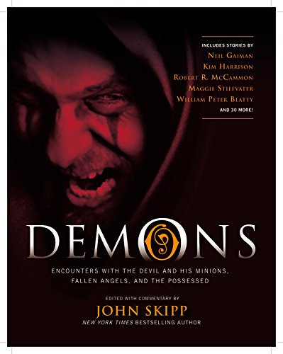 9781579128791: Demons: Encounters with the Devil and His Minions, Fallen Angels, and the Possessed
