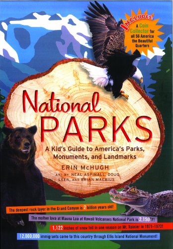 9781579128845: National Parks: A Kid's Guide to America's Parks, Monuments and Landmarks
