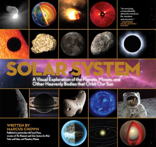 Imagen de archivo de Solar System: A Visual Exploration of All the Planets, Moons and Other Heavenly Bodies that Orbit Our Sun a la venta por ZBK Books