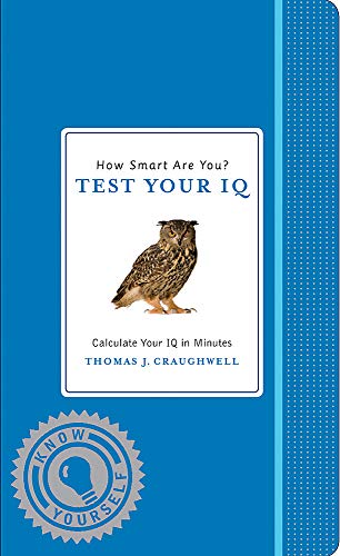 Beispielbild fr How Smart are You? Test Your IQ: Calculate Your IQ in Minutes (Know Yourself) zum Verkauf von WorldofBooks