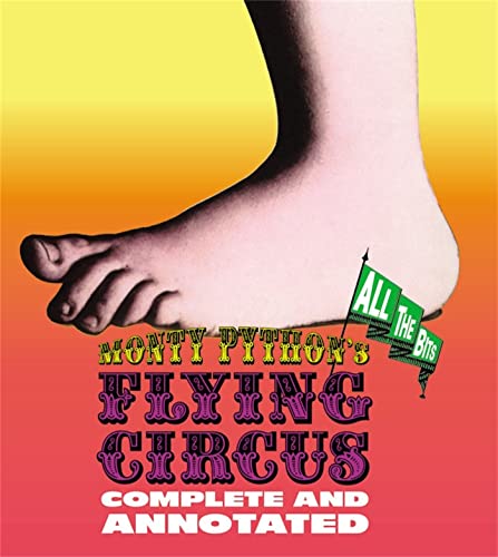 Monty Python's Flying Circus: Complete and Annotated.All the Bits - Dempsey, Luke