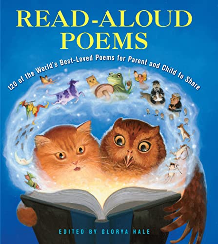 Stock image for Read-Aloud Poems: 120 of the World's Best-Loved Poems for Parent and Child to Share for sale by Ergodebooks