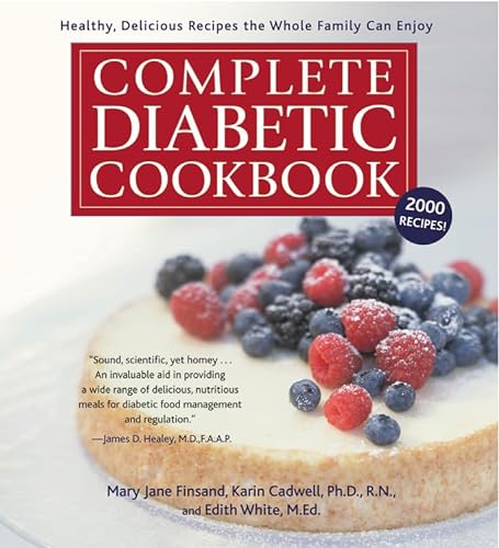 Stock image for Complete Diabetic Cookbook: Healthy, Delicious Recipes the Whole Family Can Enjoy for sale by Books From California
