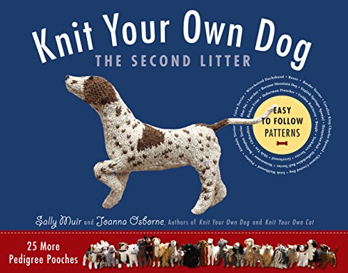 Imagen de archivo de Knit Your Own Dog: The Second Litter: 25 More Pedigree Pooches a la venta por WorldofBooks