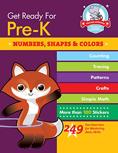 Beispielbild fr Get Ready for Pre-K: Numbers, Shapes & Colors: 249 Fun Exercises for Mastering Basic Skills (Get Ready for School) zum Verkauf von Half Price Books Inc.