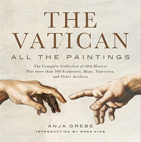 9781579129439: Vatican: All the Paintings: The Complete Collection of Old Masters, Plus More than 300 Sculptures, Maps, Tapestries, and other Artifacts