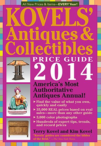 Imagen de archivo de Kovels' Antiques and Collectibles Price Guide 2014 : America's Bestselling Antiques Annual a la venta por Better World Books: West