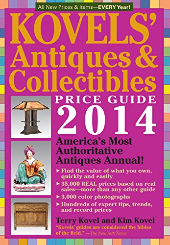Stock image for Kovels' Antiques and Collectibles Price Guide 2014 : America's Bestselling Antiques Annual for sale by Better World Books: West
