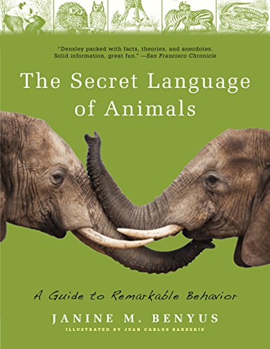 Stock image for Secret Language of Animals : A Guide to Remarkable Behavior for sale by Better World Books