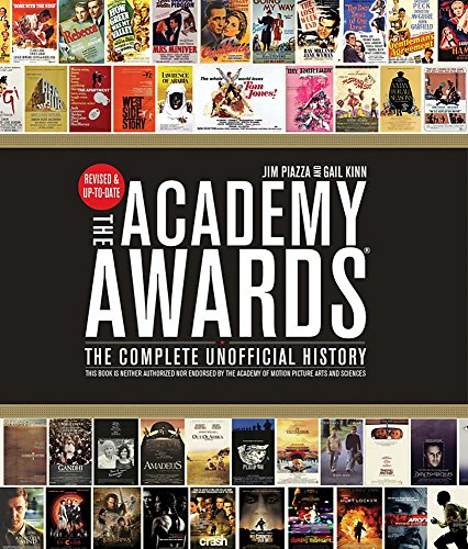 Imagen de archivo de Academy Awards(r): The Complete Unofficial History -- Revised and Up-To-Date a la venta por ThriftBooks-Atlanta