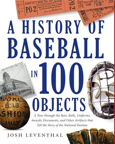 Imagen de archivo de History of Baseball in 100 Objects a la venta por SecondSale