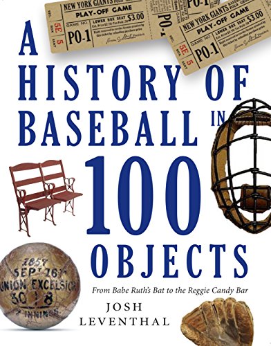 Stock image for History of Baseball in 100 Objects for sale by ThriftBooks-Atlanta
