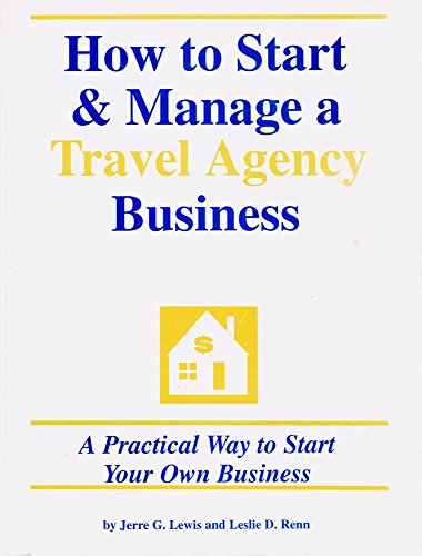 Stock image for How to Start & Manage a Travel Agency Business for sale by POQUETTE'S BOOKS