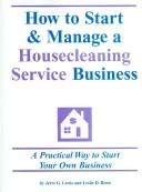 How to Start and Manage a Housecleaning Service Business: Step-By-Step Guide to Business Success (9781579160142) by [???]