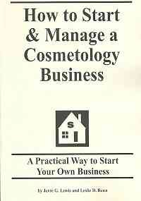 How to Start & Manage a Cosmetology Business (9781579162054) by Jerre G. Lewis; Leslie D. Renn