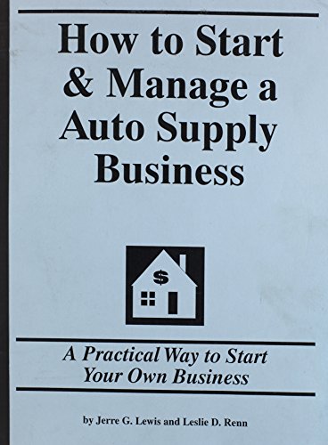 Stock image for How to Start & Manage an Auto Supply Business for sale by ThriftBooks-Atlanta