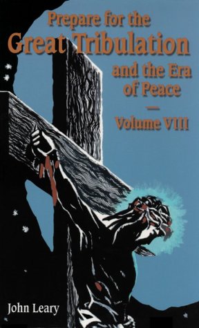 Stock image for Prepare for the Great Tribulation Volume 8 for sale by Library House Internet Sales