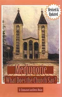 Stock image for Medjugorje: What Does the Church Say? for sale by Gulf Coast Books