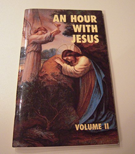 Beispielbild fr An Hour With Jesus Vol. II zum Verkauf von SecondSale