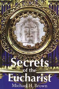 Beispielbild fr Secrets of the Eucharist zum Verkauf von BooksRun