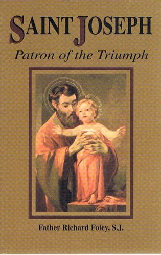 Imagen de archivo de Saint Joseph Patron of the Triumph a la venta por SecondSale