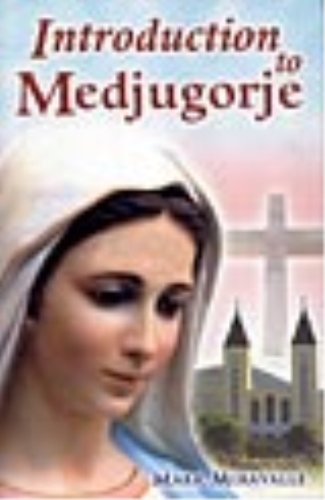 Stock image for Introduction to Medjugorje for sale by BooksRun