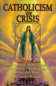 Imagen de archivo de Catholicism in Crisis a la venta por Better World Books
