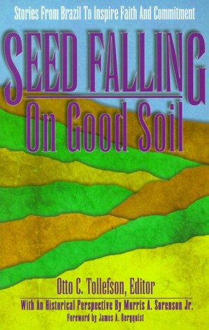 Beispielbild fr Seed Falling on Good Soil zum Verkauf von Better World Books