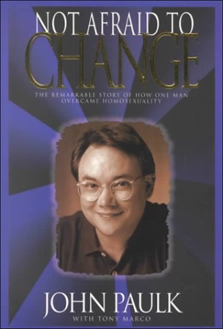 Beispielbild fr Not Afraid to Change: The Remarkable Story of How One Man Overcame Homosexuality zum Verkauf von ThriftBooks-Atlanta