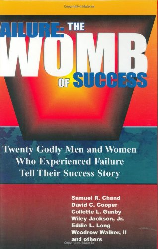 Beispielbild fr Failure: The Womb of Success zum Verkauf von SecondSale