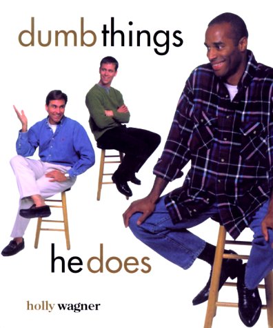 Imagen de archivo de dumb things she does . dumb things he does a la venta por HPB-Ruby