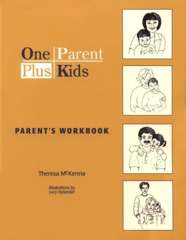 Imagen de archivo de One Parent + Kids / Parent's Workbook a la venta por HPB-Red