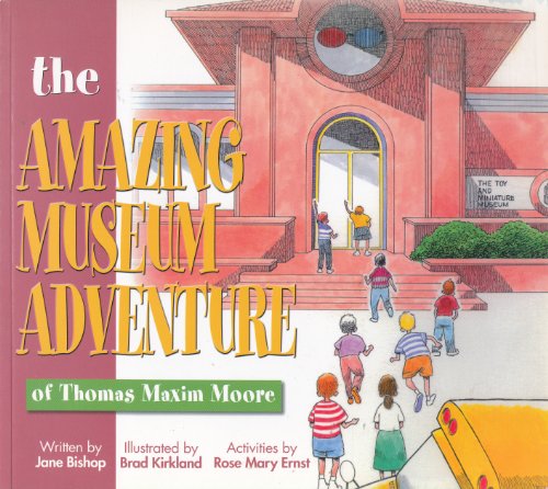 Beispielbild fr The Amazing Museum Adventure of Thomas Maxim Moore zum Verkauf von Better World Books