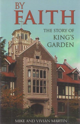Beispielbild fr By Faith: The Story of King's Garden zum Verkauf von SecondSale