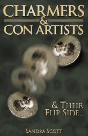 Stock image for Charmer and Con Artists : And Their Flip Side. for sale by Better World Books