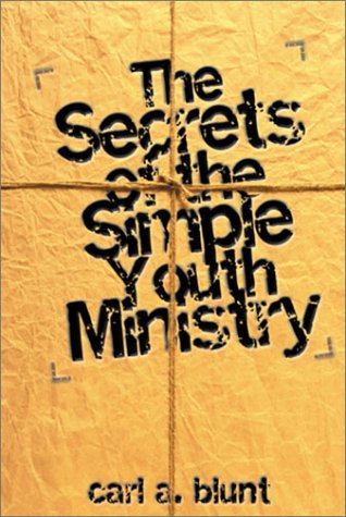 Beispielbild fr The Secrets of the Simple Youth Ministry zum Verkauf von Wonder Book