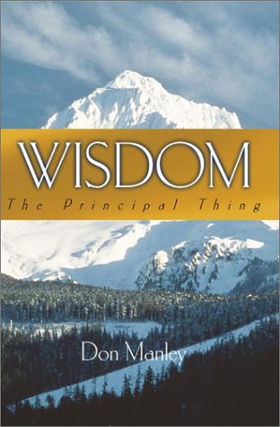 Wisdom - The Principal Thing